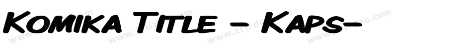 Komika Title - Kaps字体转换